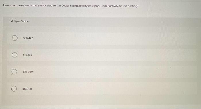 pools-Machining, Order Filling, and Other In the first stage allocations, costs in