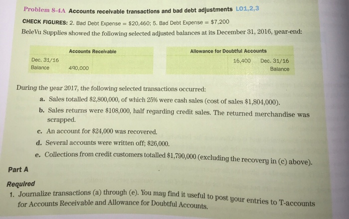  Problem 8-4A A CHECK FIGURES: 2. Bad Debt Expense = $20,460