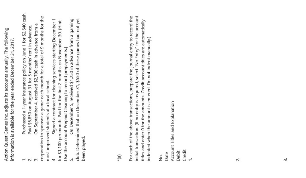 Please answer the attached question Action Quest Games Inc. adjusts its accounts