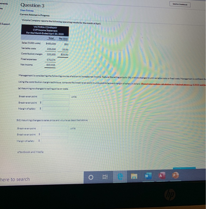 thank you!! . - Support Question 3 View Policies Current Attempt in