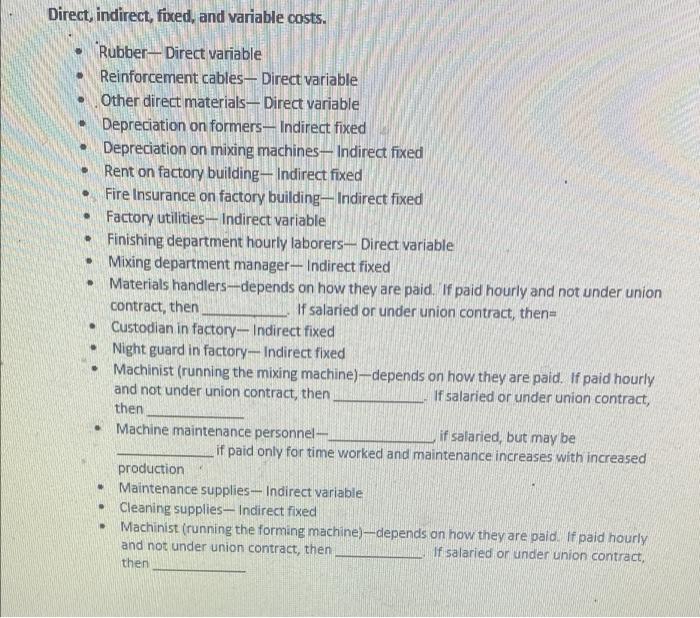 Fill the blanks Direct, indirect, fixed, and variable costs. "Rubber-Direct variable Reinforcement