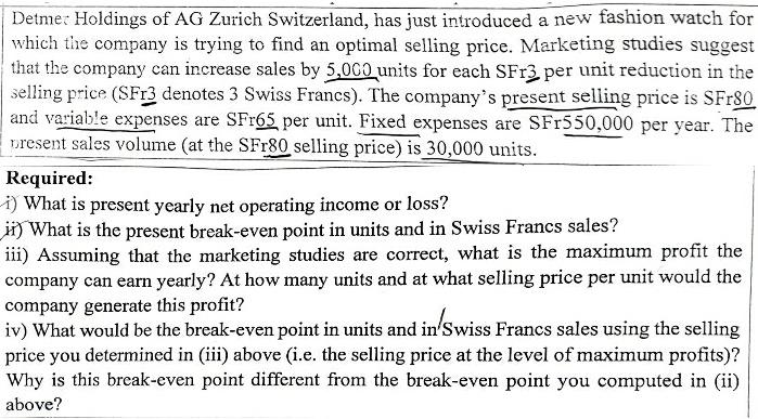Answer this using Managerial Accounting only. (Please do not use finance/ cost