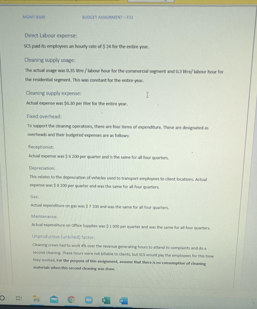 the locations. The crew performs the cleaning as per the contracts and