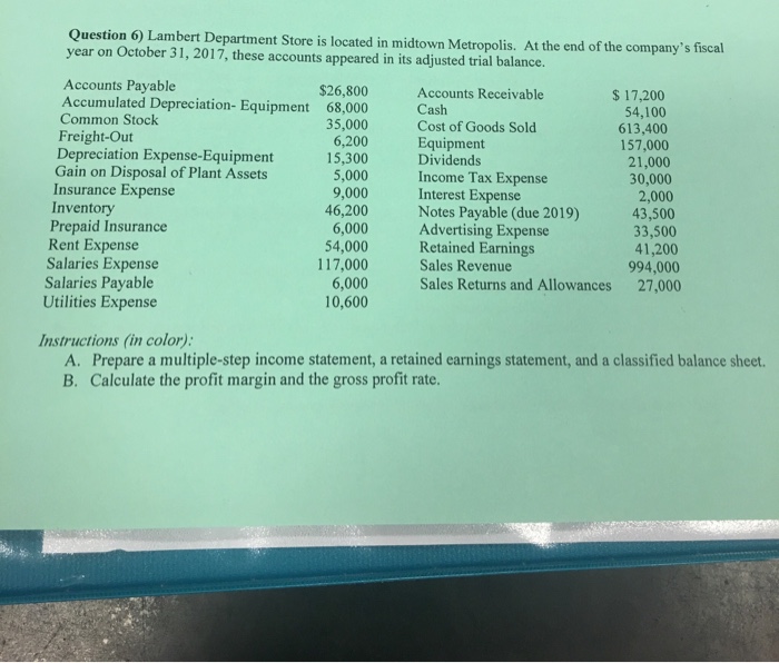  I have to prepare a multiple step income statement, retained earnings