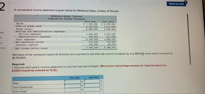  Check my work 2 A comparative Income statement is given below