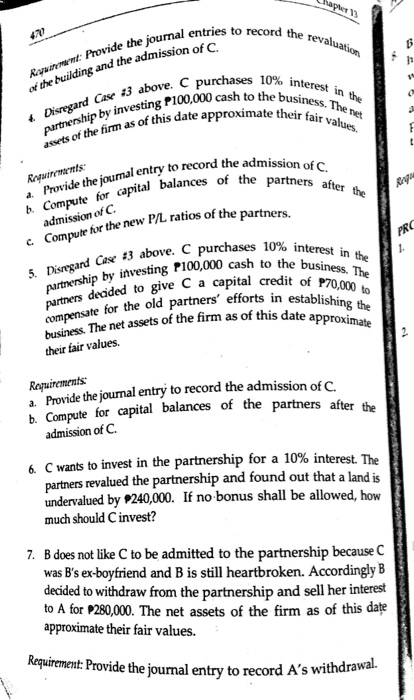 JOURNAL ENTRIES Fact pattern The capital accounts of A&B Co. before the