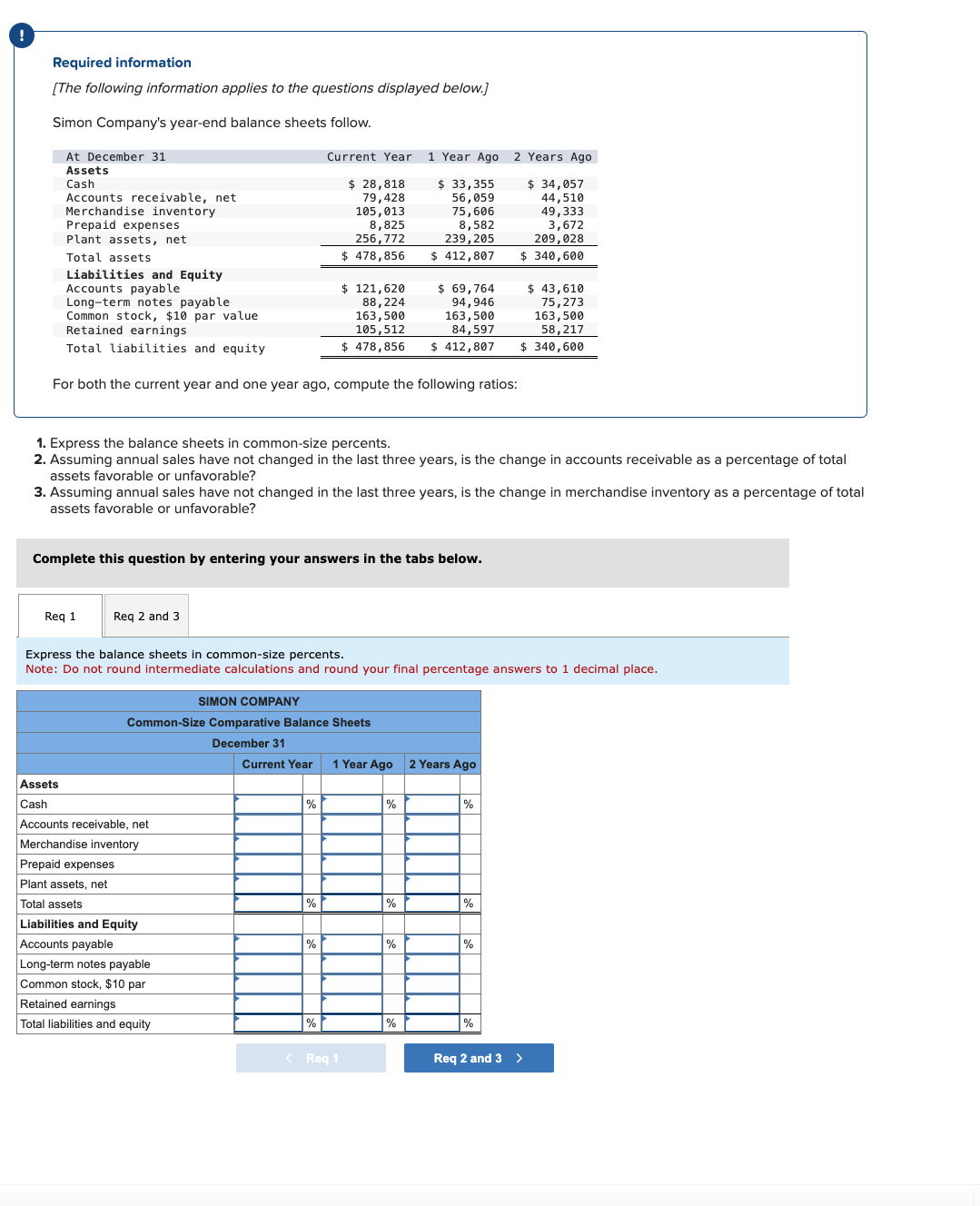  Note: Do not round intermediate calculations and round your final percentage