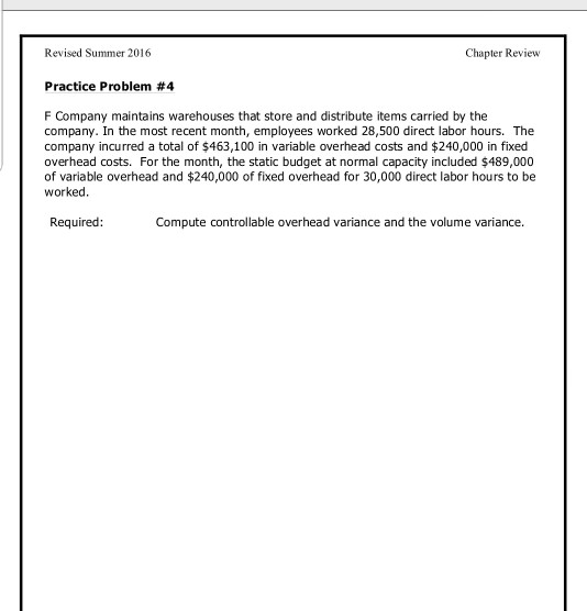 Revised Summer 2016 Chapter Review Practice Problem #4 F Company maintains
