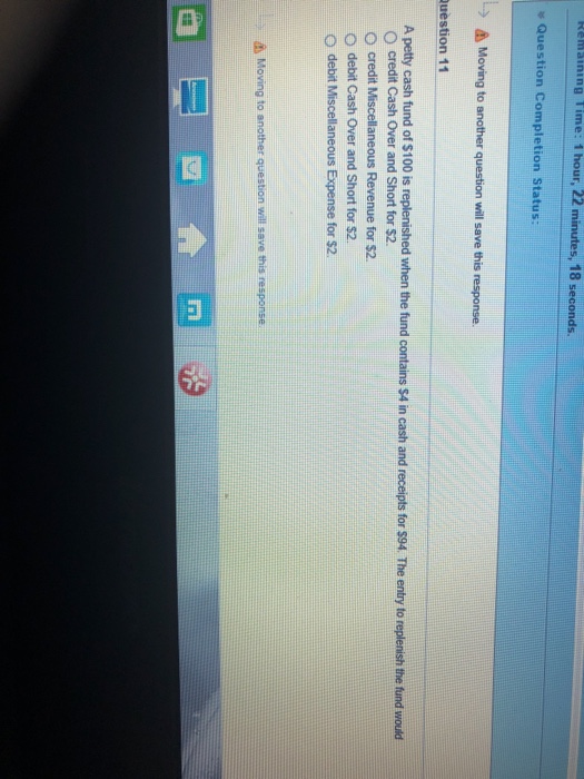  18 seconds. Question Completion Status: Moving to another question will save