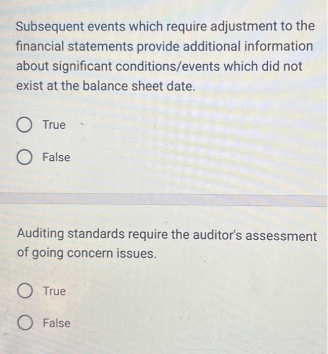ASAP PLEASE WILL GIVE THUMBS UP Subsequent events which require adjustment to