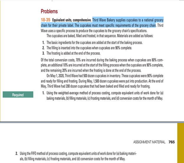 Problems 18-35 Equivalent units, comprehensive. Third Wave Bakery supplies cupcakes to