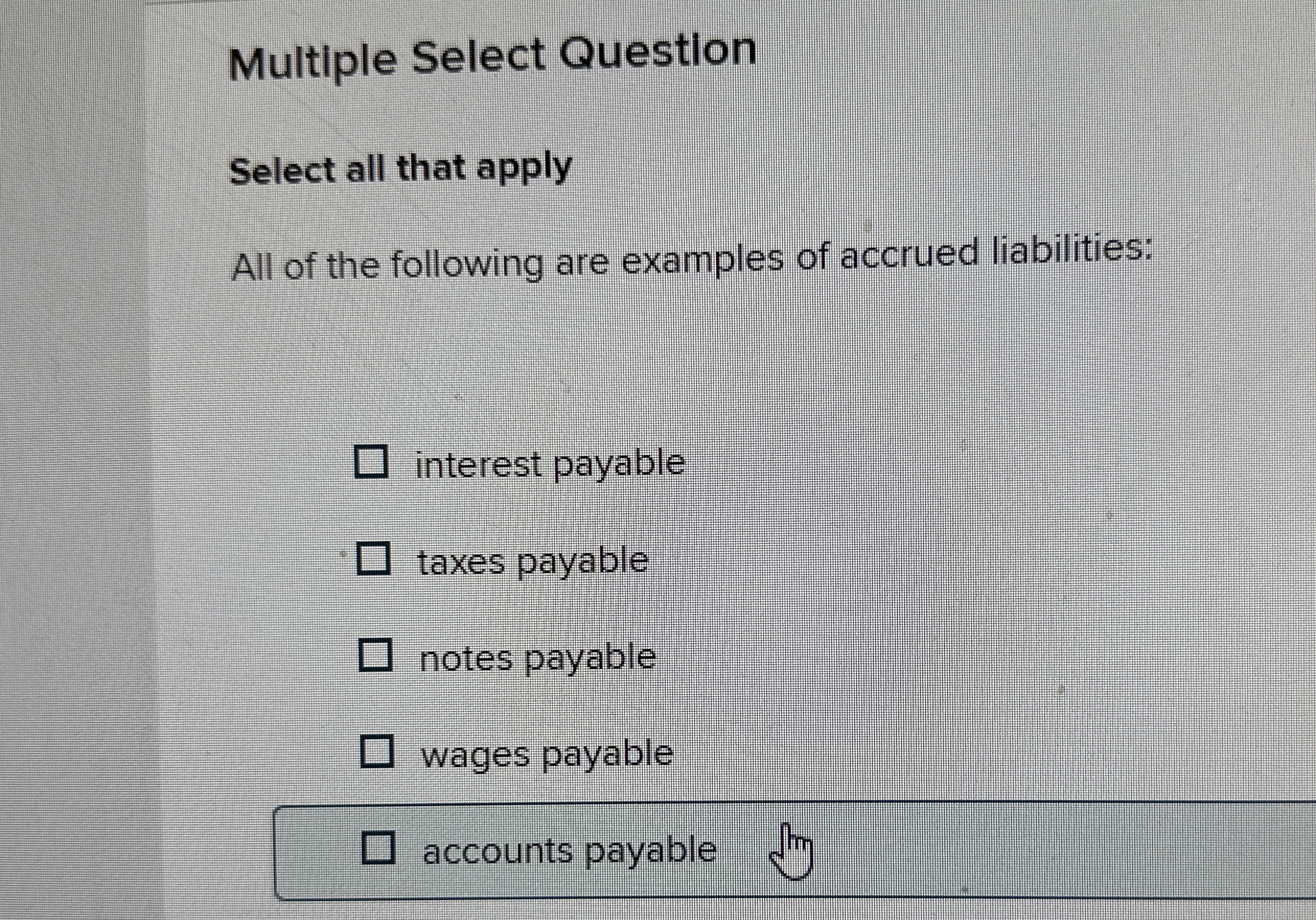  Multiple Select Question Select all that apply All of the following