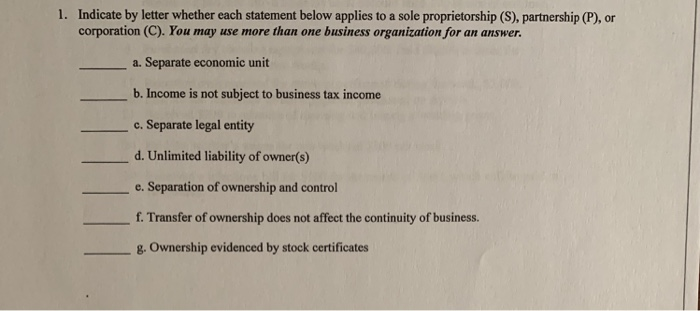 1. Indicate by letter whether each statement below applies to a