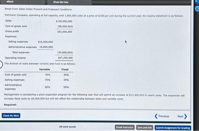 Break Even Sales Under Present and Proosed Conditions need help with 5,6,7