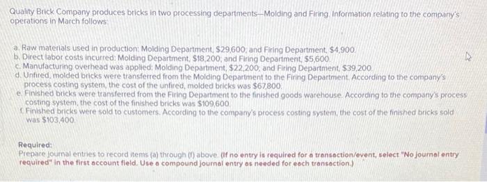  QUICK please help me! due in a hour Quality Brick Company