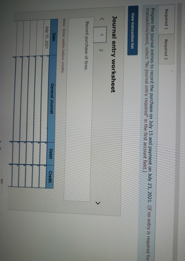 [The following information applies to the questions displayed below.] On July 15,