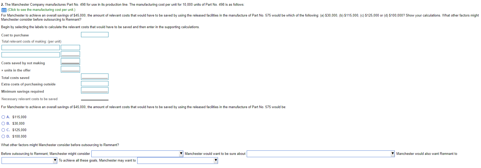 manufacturing cost per unit The Remnant Company has offered to sell 10,000