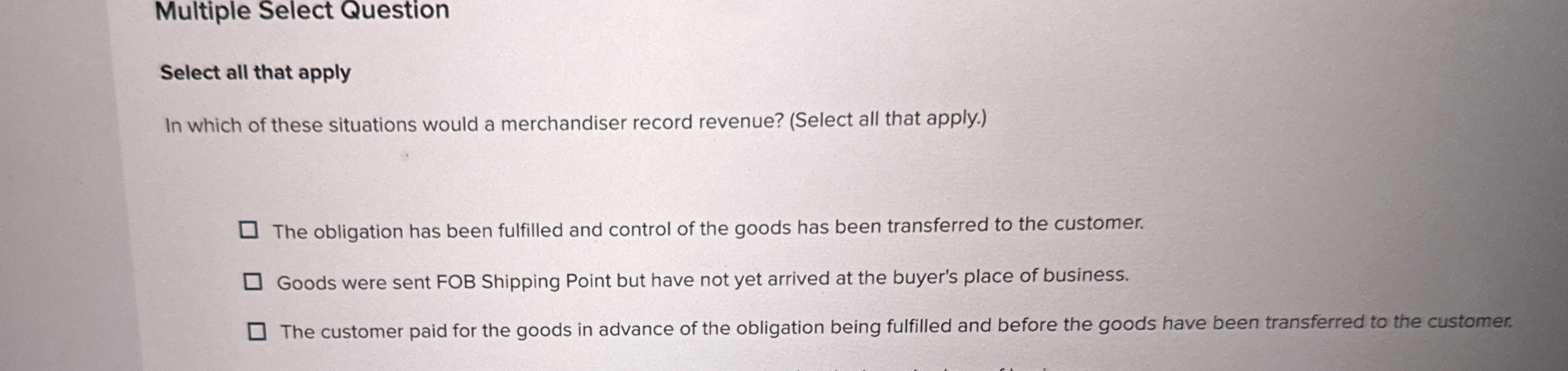  Multiple Select Question Select all that apply In which of these