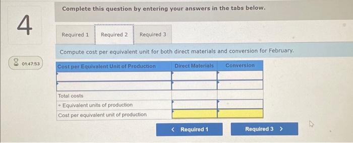 and conversion for February. Complete this question by entering your answers in