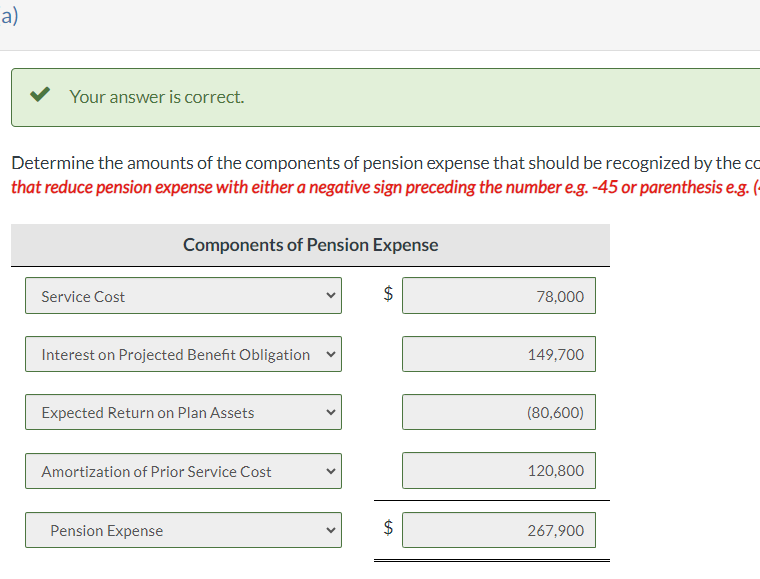  a) V Your answer is correct. Determine the amounts of the