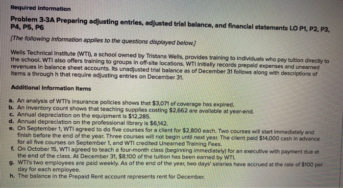  Required information Problem 3-3A Preparing adjusting entries, adjusted trial balance, and