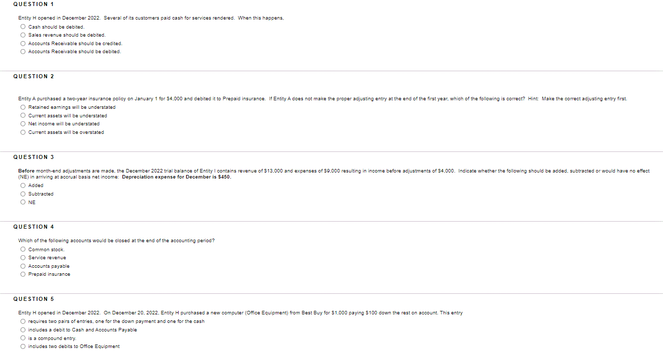 Provide calculations (if its possible) QUESTION 1 Entity H opened in December