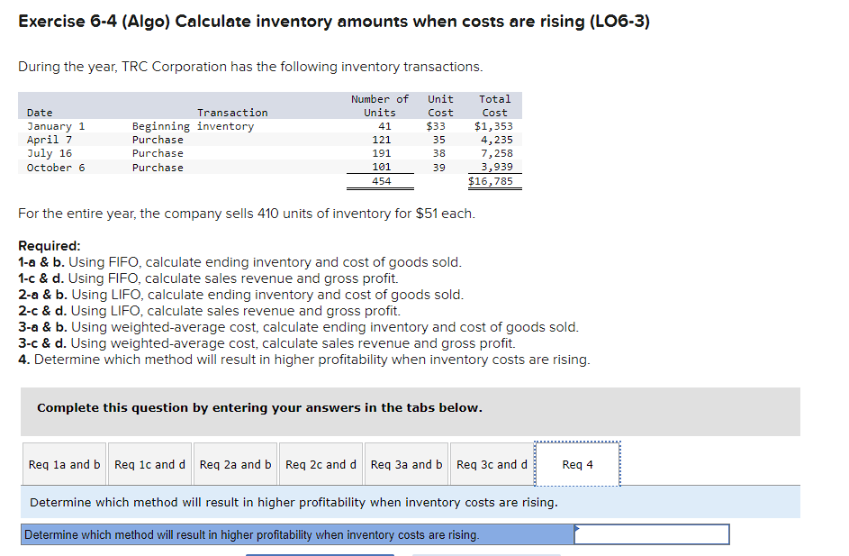 of goods sold. 3-c \& d. Using weighted-average cost, calculate sales revenue