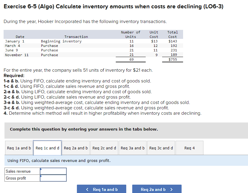 when inventory costs are declining. Complete this question by entering your answers