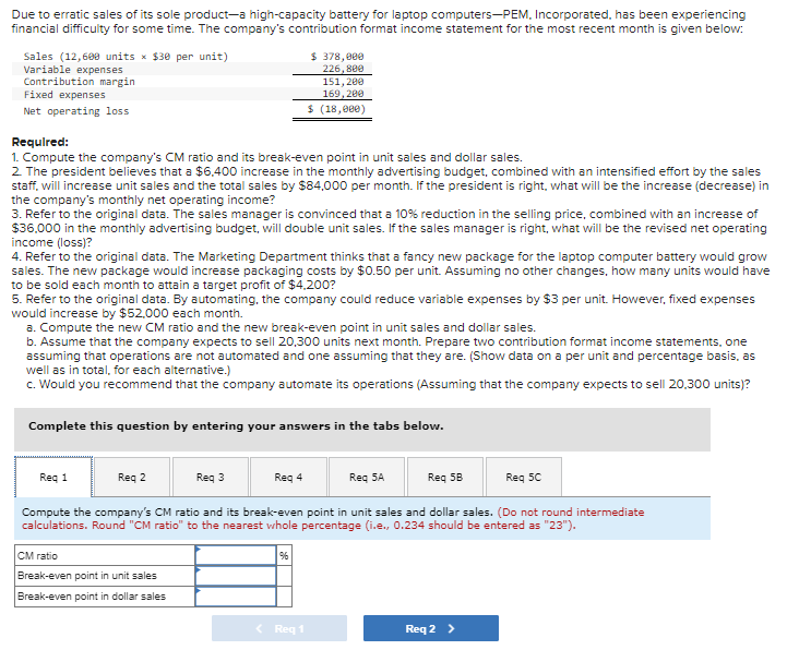 I need all problems after problem 1 answered please. 2-5c! thanks! Due