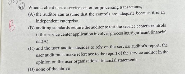  Why AC is incorrect 61. When a client uses a service