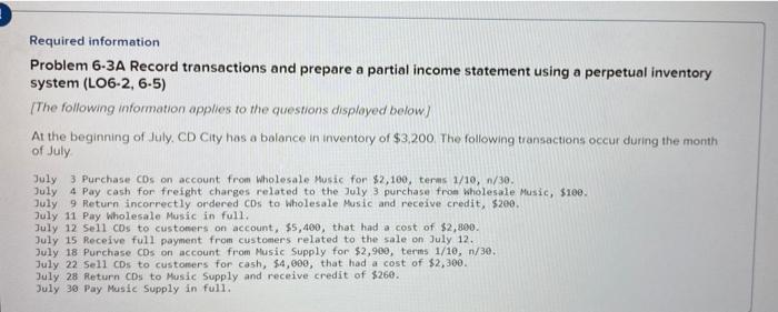  Required information Problem 6-3A Record transactions and prepare a partial income