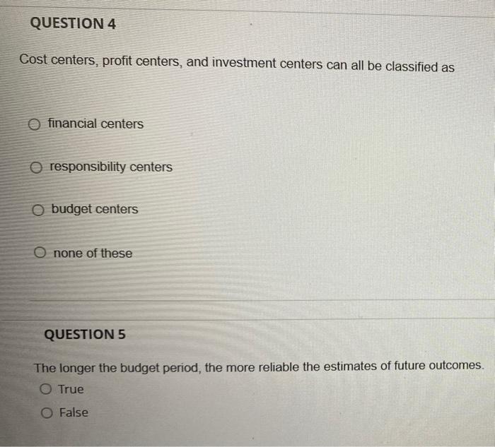 of static budgets at different levels of activities. O True O False