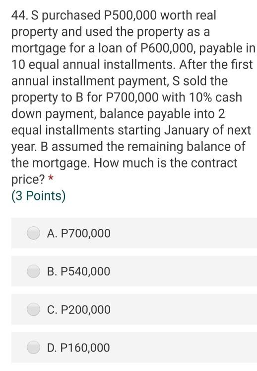 Please help me with solution in this taxation problem 44. S