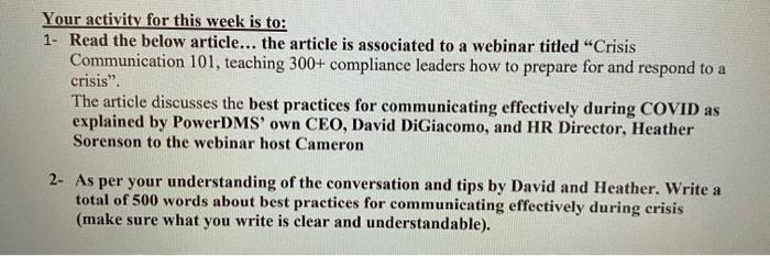 its a crisis communication activity Your activity for this week is to: