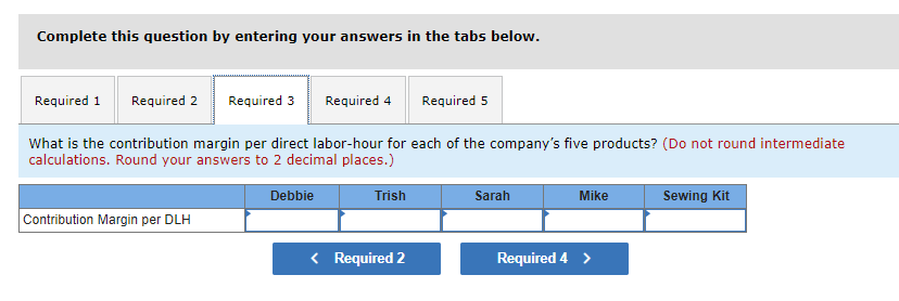 company's products is increasing, and management requests assistance from you in determining