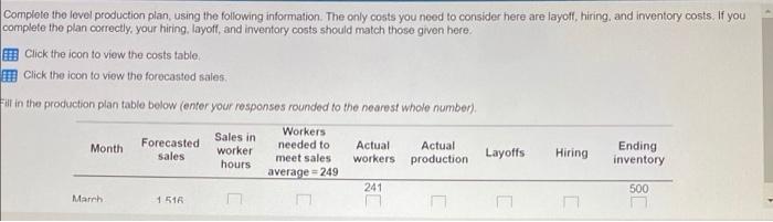  complete the plan correctly, your hiring, layoff, and inventory costs should