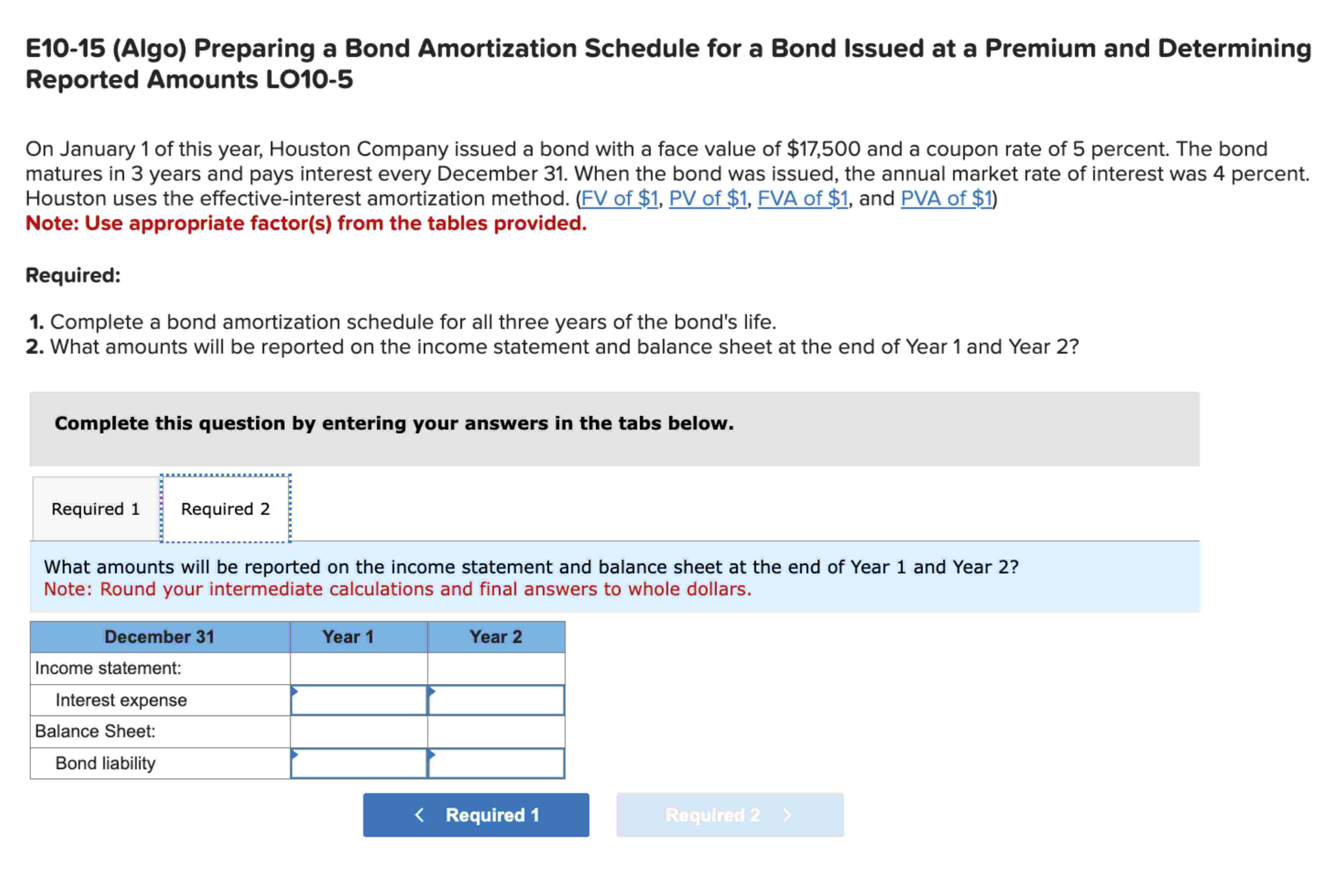  E10-15(Algo) Preparing a Bond Amortization Schedule for a Bond Issued at