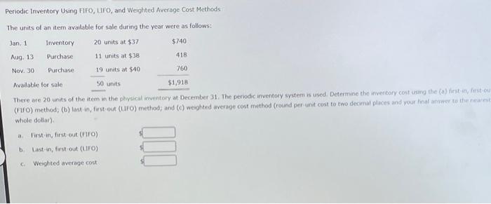  Periodic Inventory Using FIFO, UFO, and Weighted Average Cost Methods The