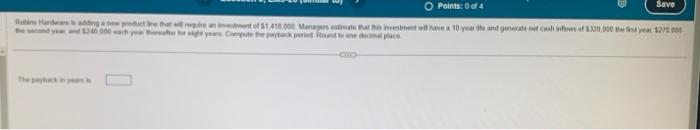 Robins hardware is adding a new product line that will require an