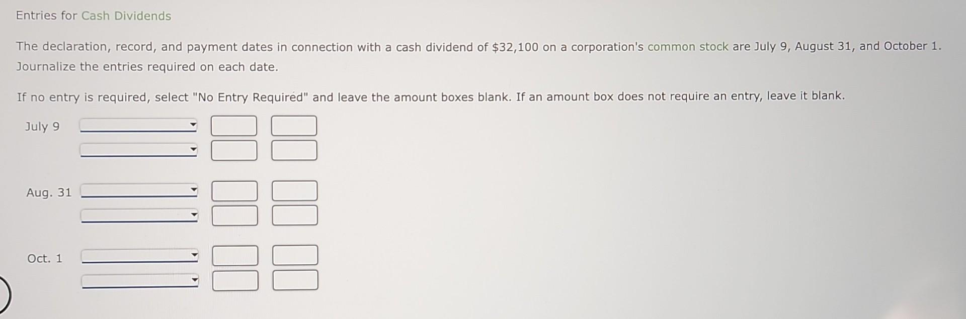 The declaration, record, and payment dates in connection with a cash