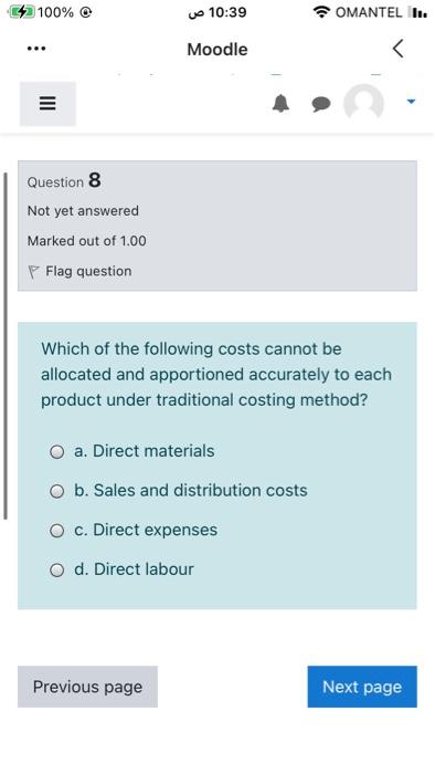 will rate you 100% 10:39 OMANTEL II. ... Moodle III Question 7
