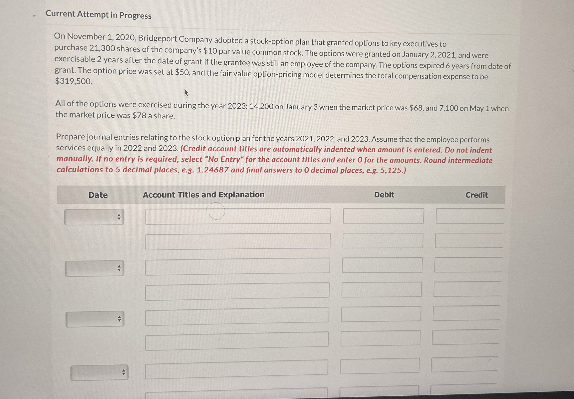  Current Attempt in Progress On November 1,2020, Bridgeport Company adopted a