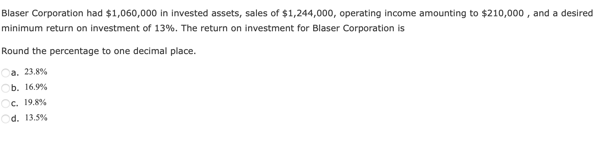 a desired minimum return on investment of 13%. The return on investment