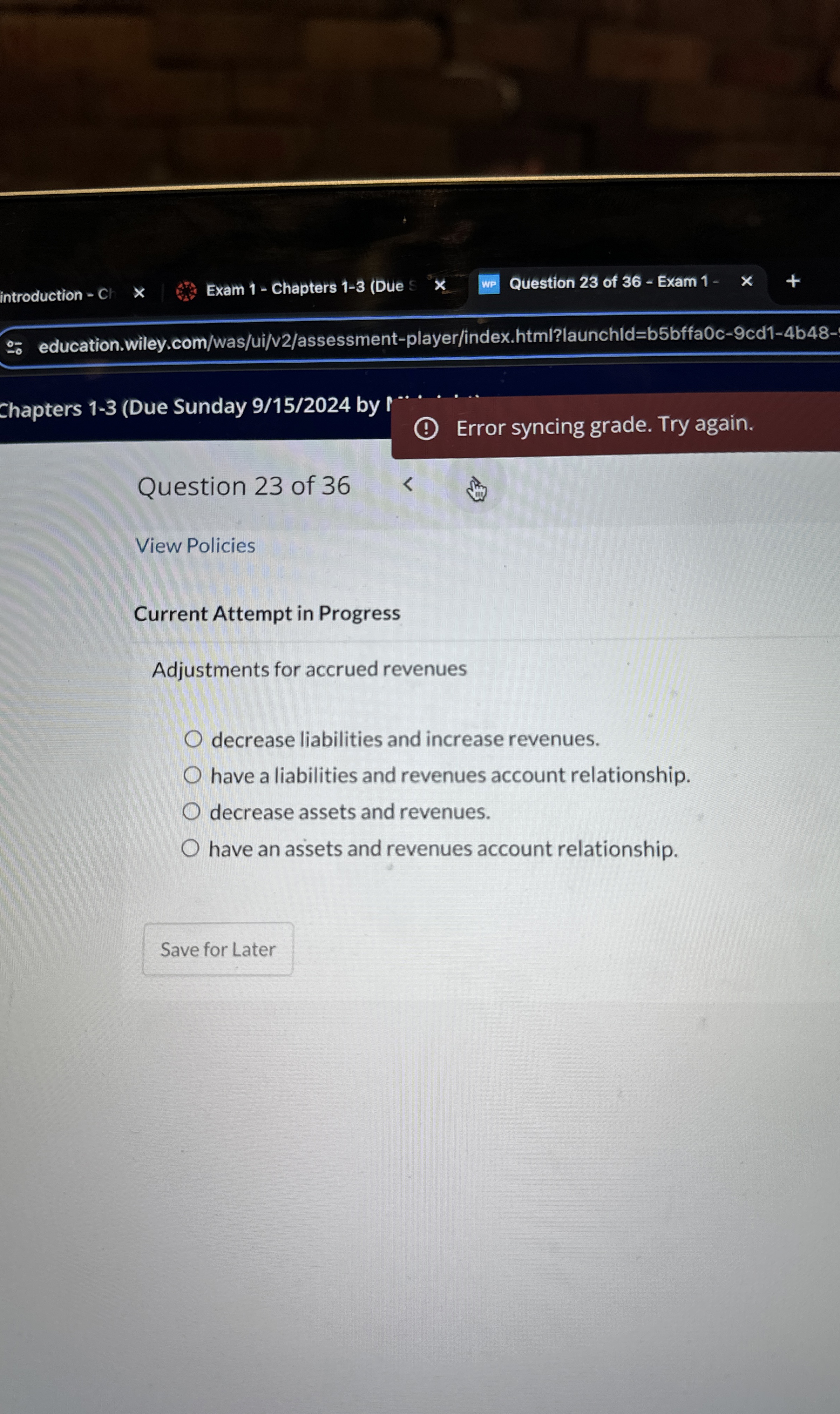  Current Attempt in Progress Adjustments for accrued revenues decrease liabilities and