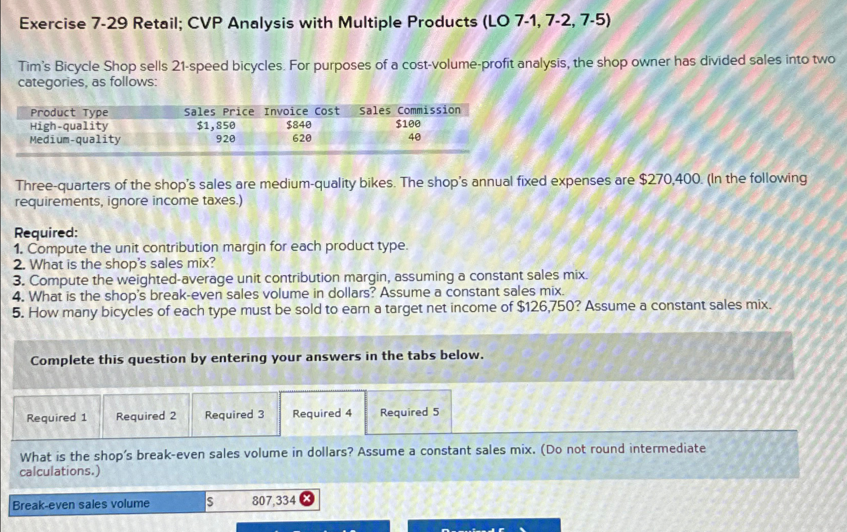  Exercise 7-29 Retail; CVP Analysis with Multiple Products (LO 7-1,7-2,7-5) Tim's