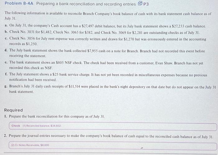 i need help fast please Problem 8-4A Preparing a bank reconciliation and