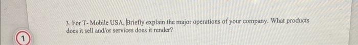 I need help for this question, Thank you! 3. For T- Mobile