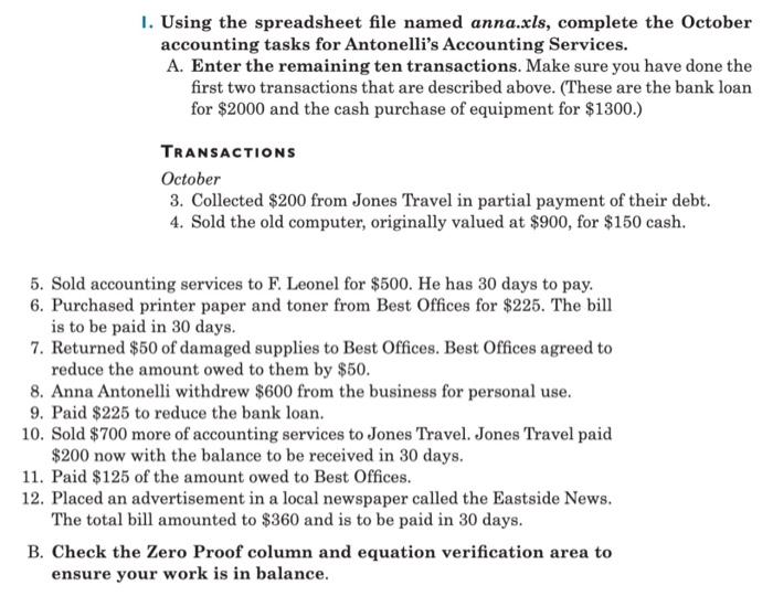  1. Using the spreadsheet file named anna.xls, complete the October accounting