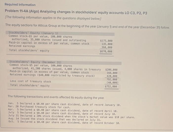 please help with part 2 and 3 Required Information Problem 11-4A (Algo)