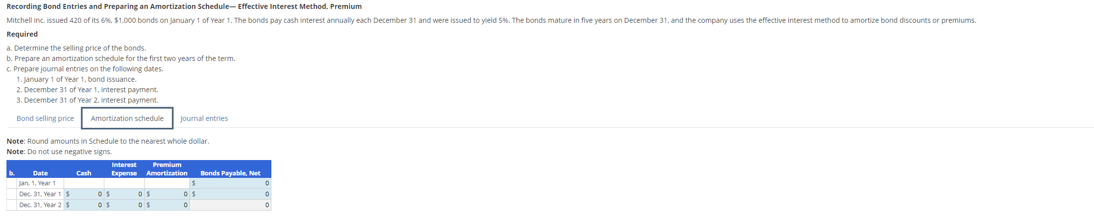  All one question help please Recording Bond Entries and Preparing an